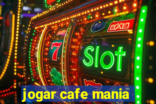 jogar cafe mania